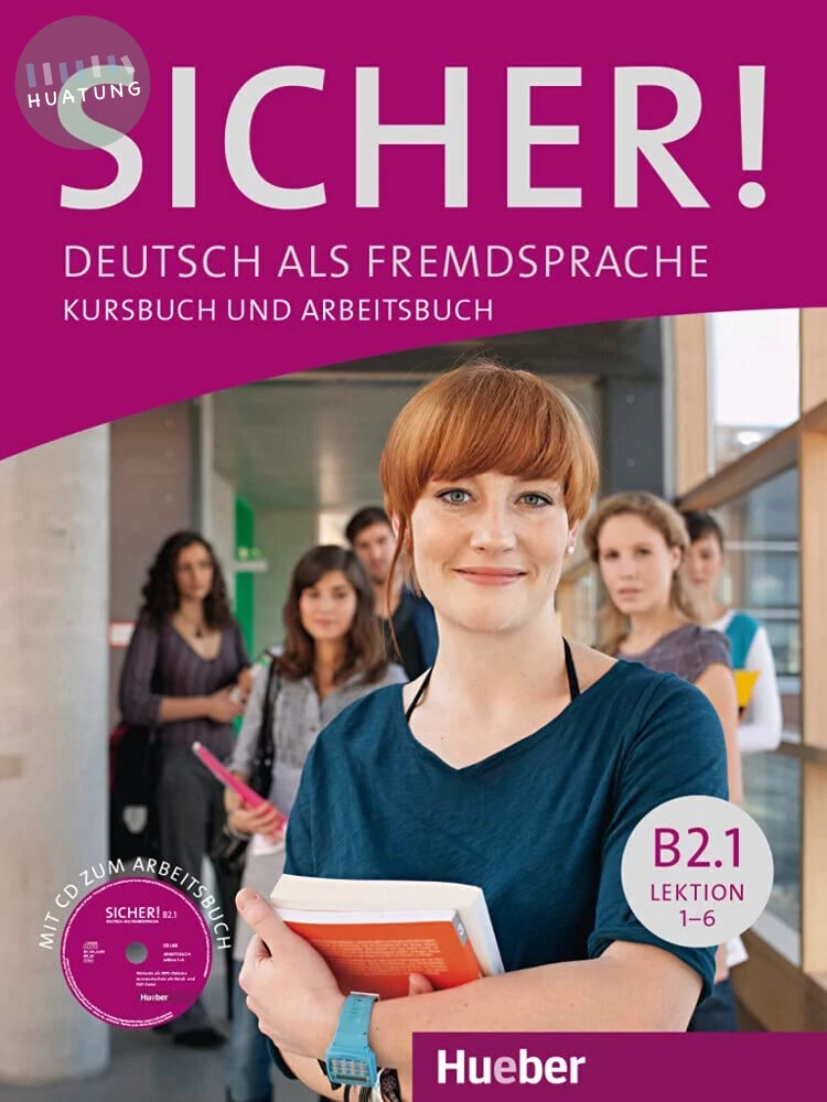 Sicher! (B2.1) - Kurs-und Arbeitsbuch mit Audio-CD zum Arbeitsbuch, Lektion 1-6 半冊課本+練習本+CD <Max Hueber> (1版)