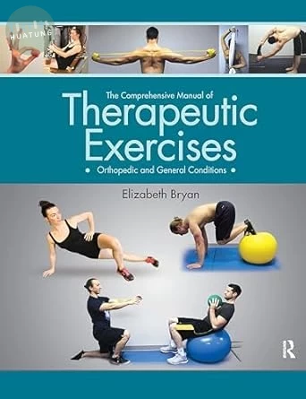 The Comprehensive Manual of Therapeutic Exercises (1版)