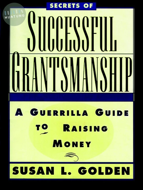 Secrets of Successful Grantsmanship 