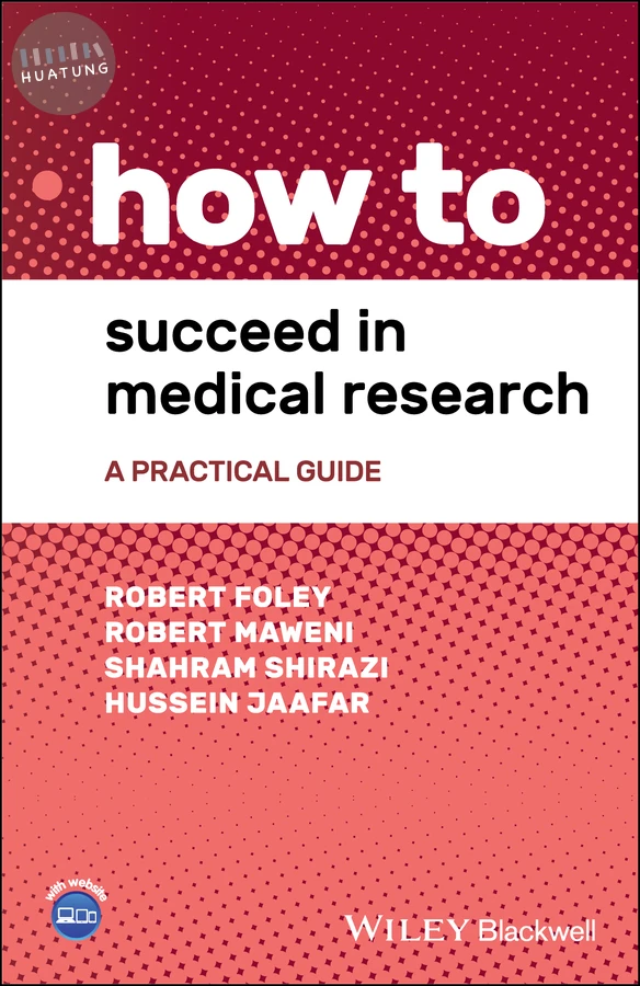 How to Succeed in Medical Research 