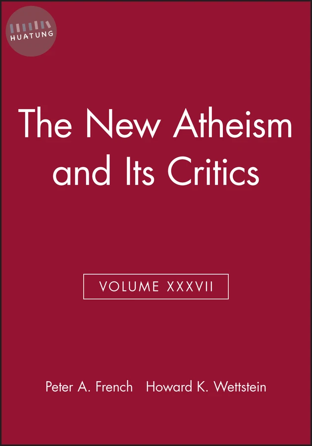 The New Atheism and Its Critics, Volume XXXVII 