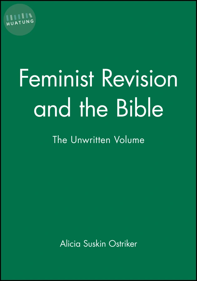 Feminist Revision and the Bible 