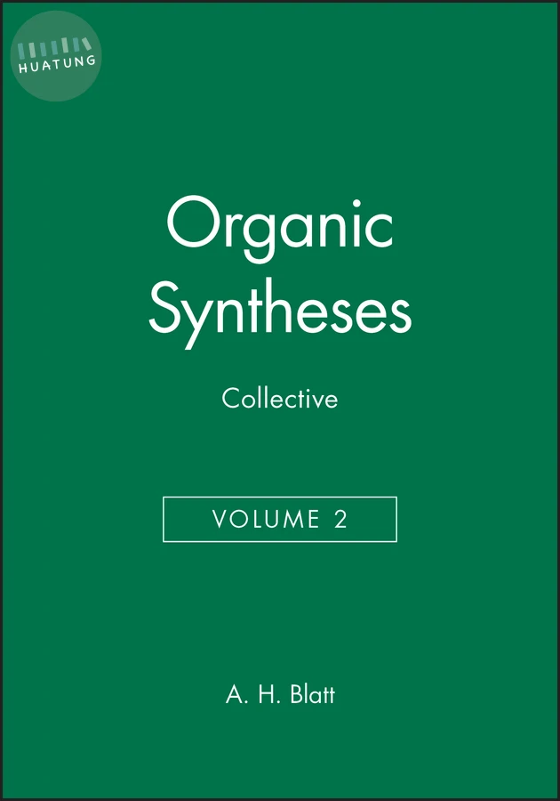 Organic Syntheses, Collective Volume 2 