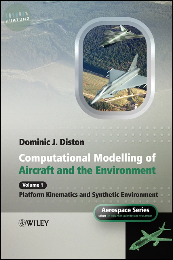 Computational Modelling and Simulation of Aircraft and the Environment, Volume 1 