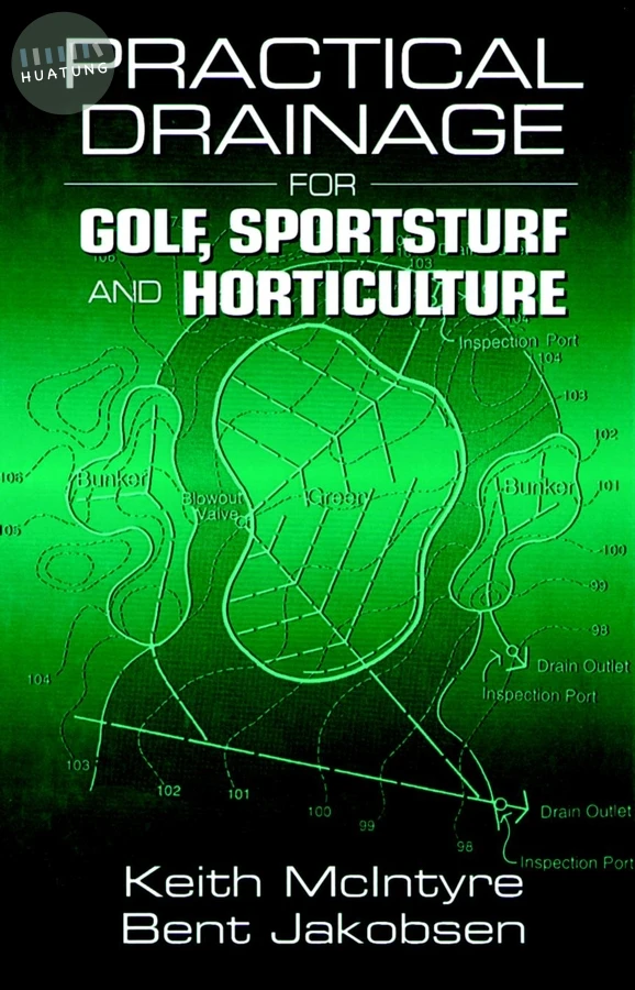 Practical Drainage for Golf, Sportsturf and Horticulture 