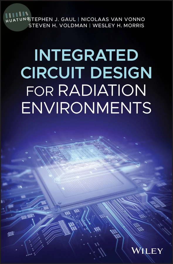 Integrated Circuit Design for Radiation Environments 