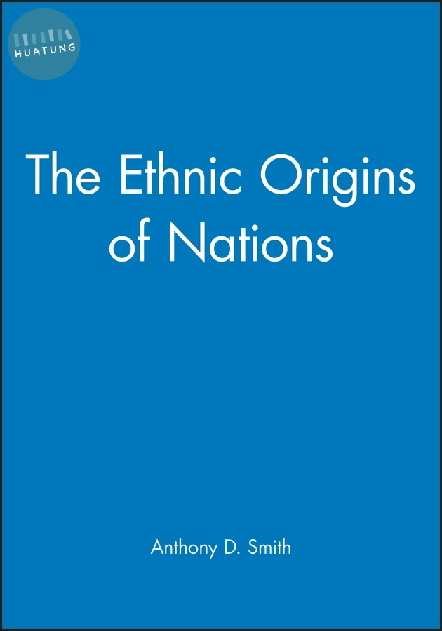 The Ethnic Origins of Nations 