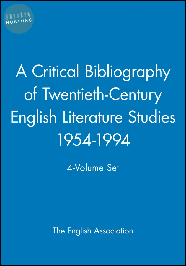 A Critical Bibliography of Twentieth-Century English Literature Studies 1954-1994, 4-Volume Set 