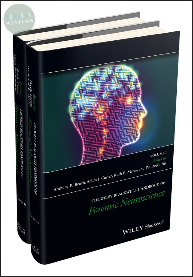 The Wiley Blackwell Handbook of Forensic Neuroscience, 2 Volume Set 