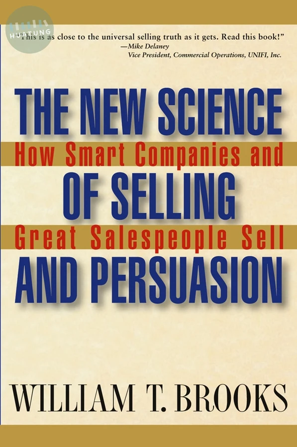 The New Science of Selling and Persuasion 