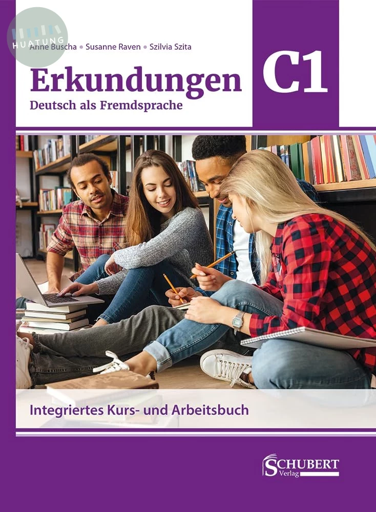 Erkundungen Deutsch als Fremdsprache C1: Integriertes Kurs- und Arbeitsbuch(2023) 
