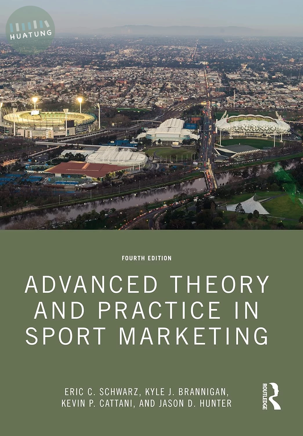 Advanced Theory and Practice in Sport Marketing (4版)