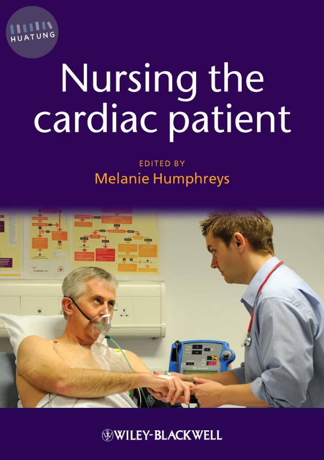 Nursing the Cardiac Patient 