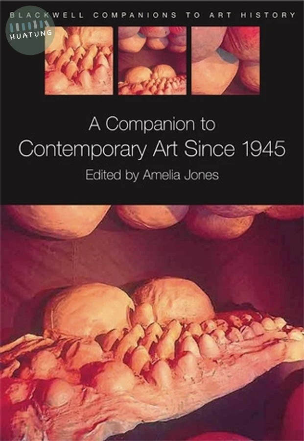 A Companion to Contemporary Art Since 1945 
