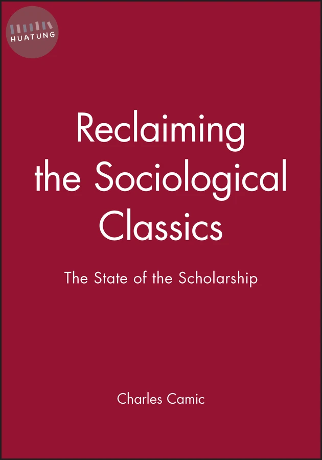 Reclaiming the Sociological Classics 