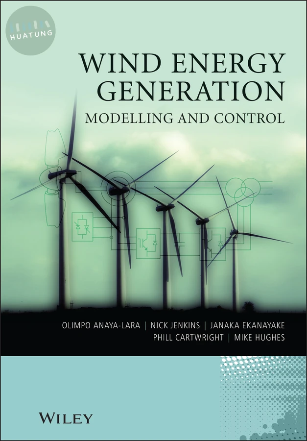 Wind Energy Generation: Modelling and Control 
