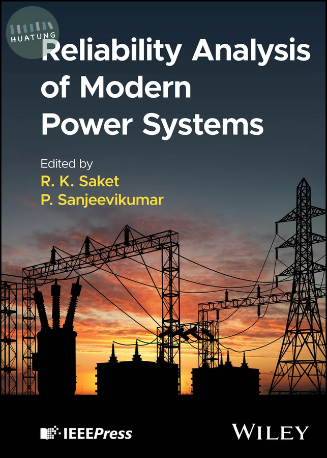 Reliability Analysis of Modern Power Systems 