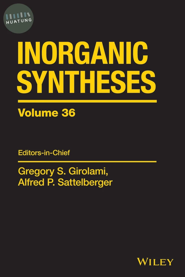 Inorganic Syntheses, Volume 36 