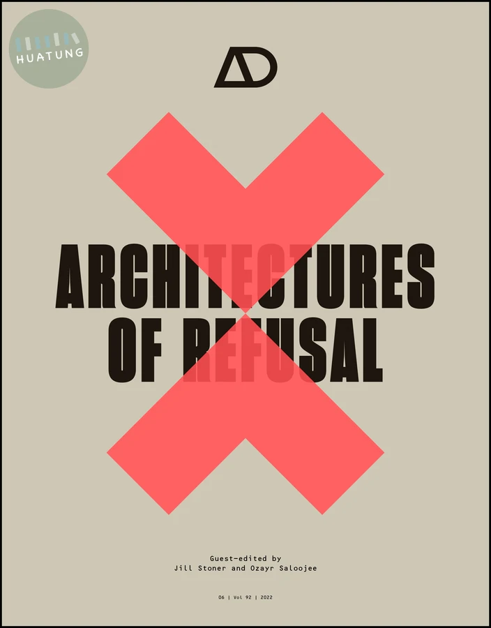 Architectures of Refusal 