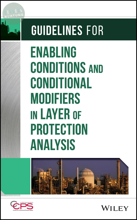 Guidelines for Enabling Conditions and Conditional Modifiers in Layer of Protection Analysis 