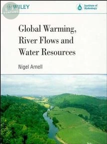 Global Warming, River Flows and Water Resources 