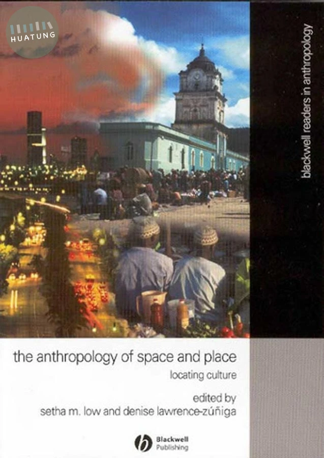 Anthropology of Space and Place 