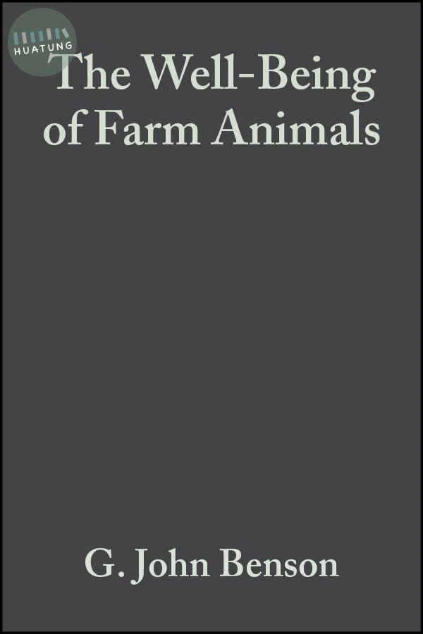 The Well-Being of Farm Animals 