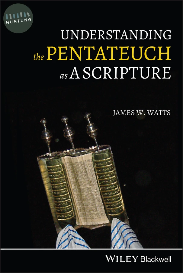 Understanding the Pentateuch as a Scripture 