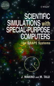 Scientific Simulations with Special-Purpose Computers 