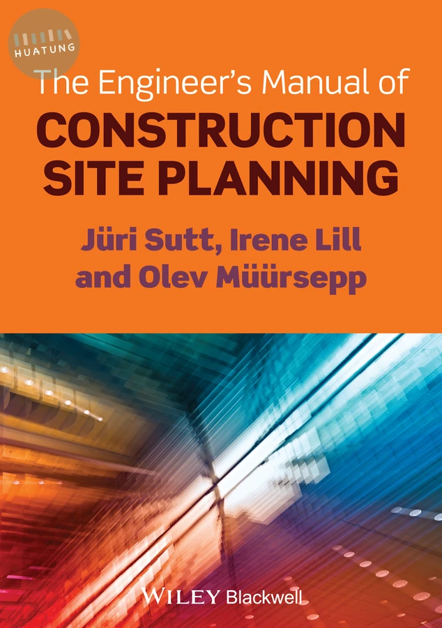 The Engineer's Manual of Construction Site Planning 