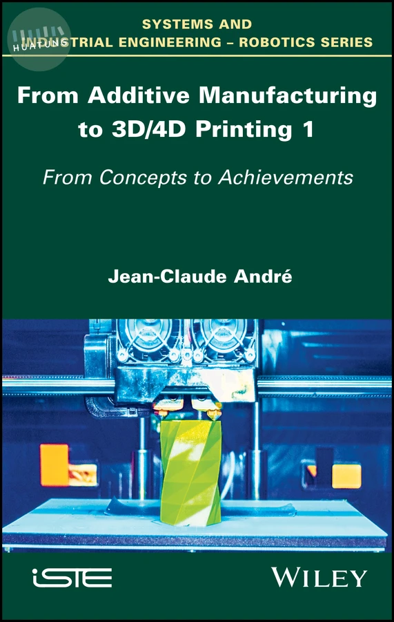 From Additive Manufacturing to 3D/4D Printing 1 