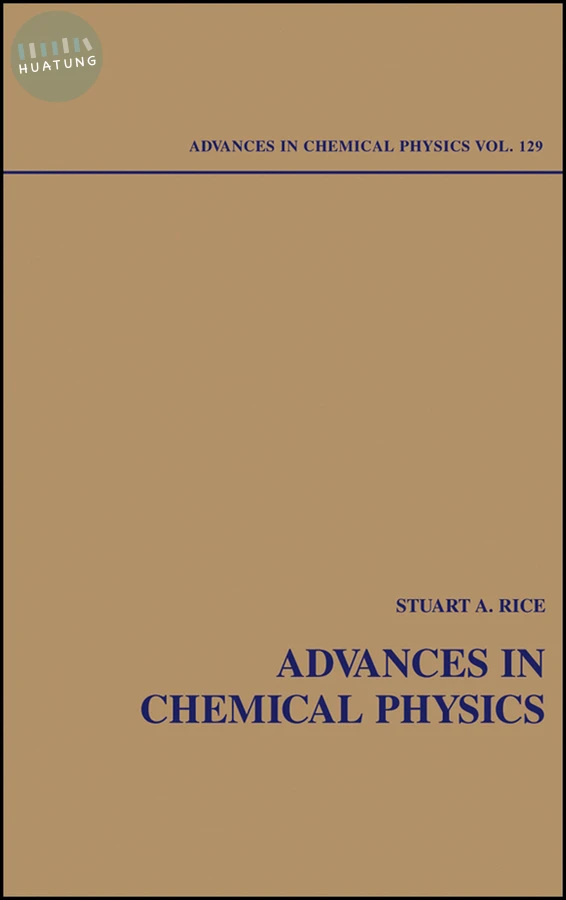 Advances in Chemical Physics, Volume 129 