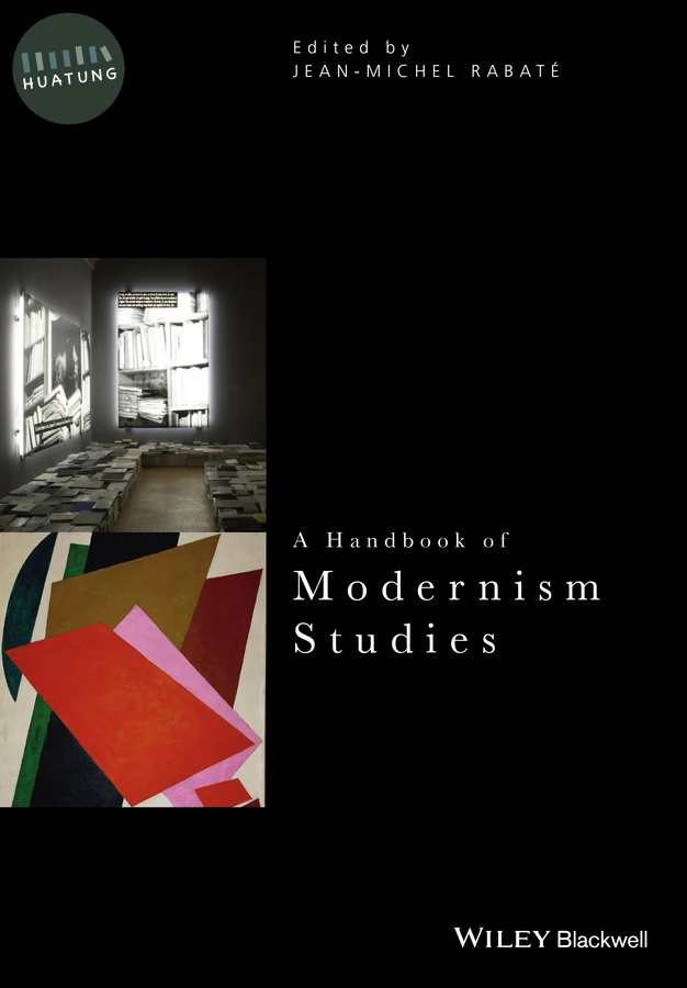 A Handbook of Modernism Studies 