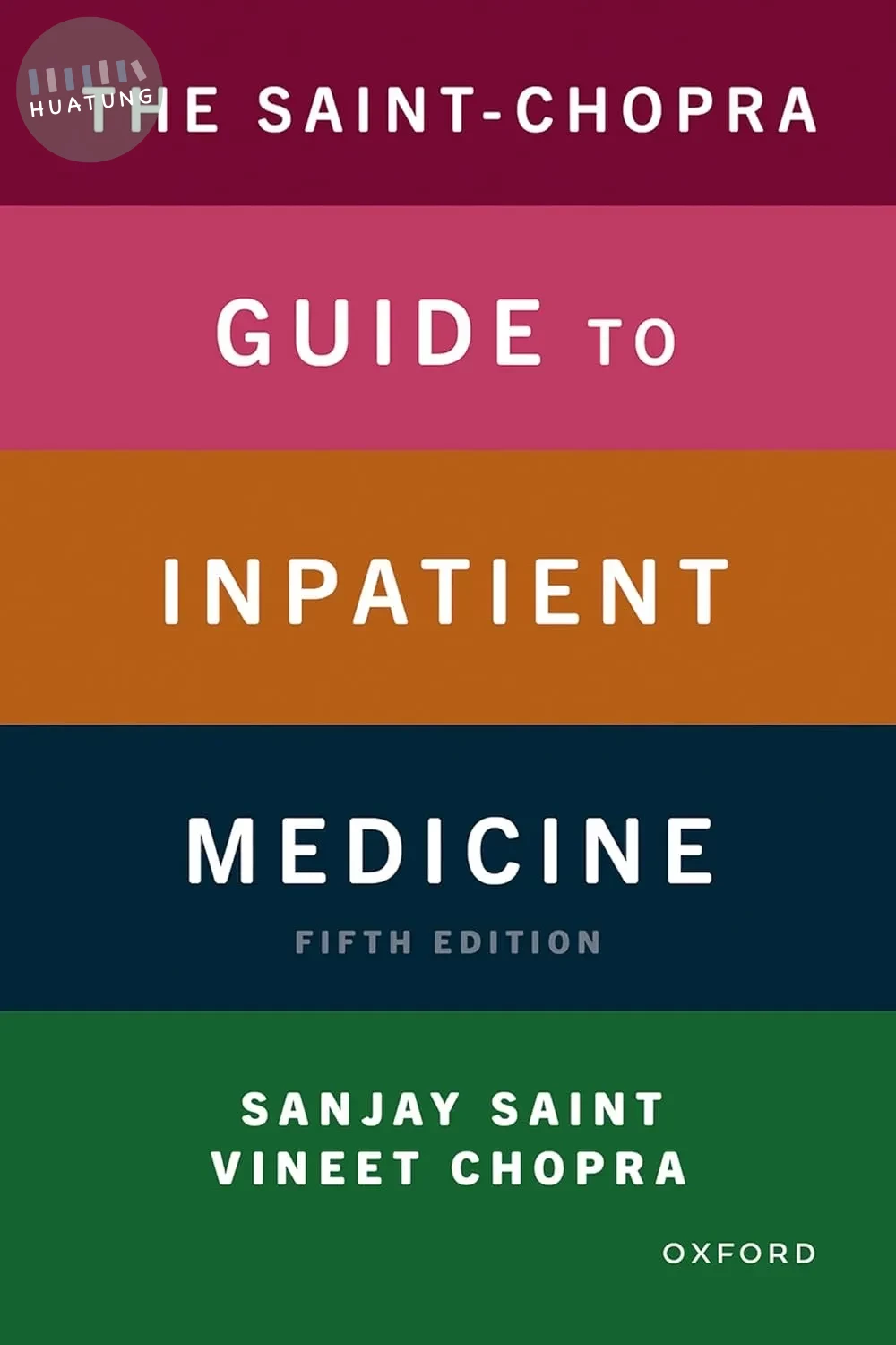 The Saint-Chopra Guide to Inpatient Medicine 