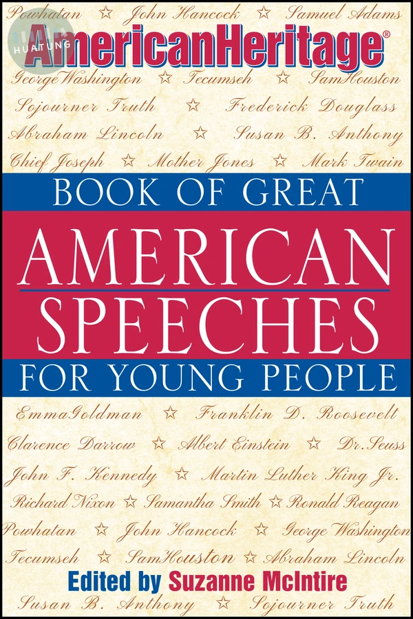 American Heritage Book of Great American Speeches for Young People 