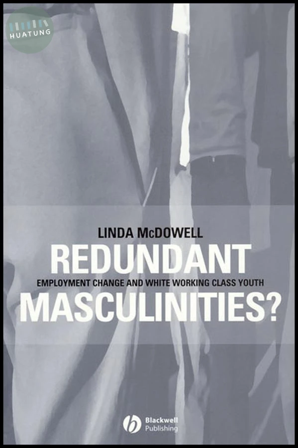Redundant Masculinities? 