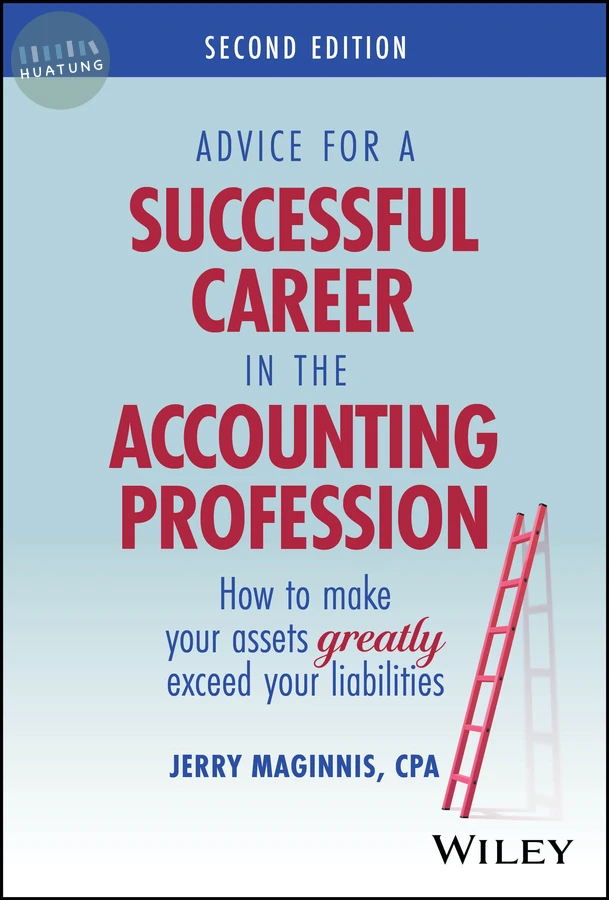 Advice for a Successful Career in the Accounting Profession 