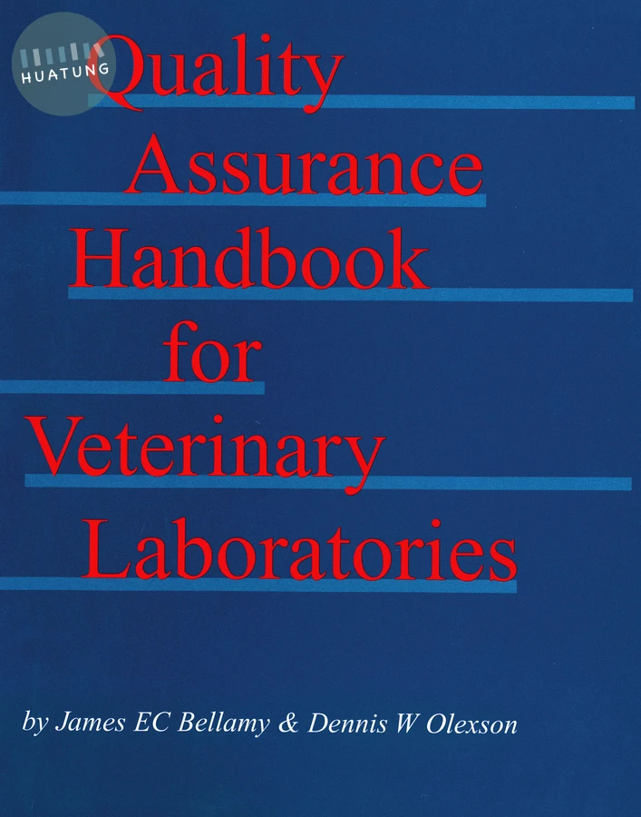 Quality Assurance Handbook for Veterinary Laboratories 