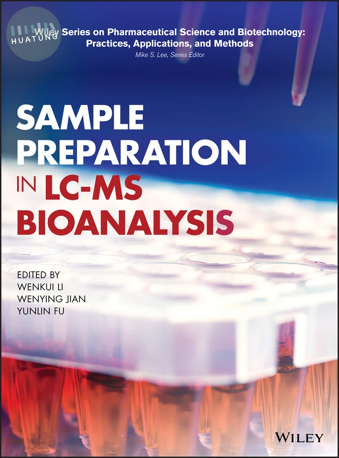 Sample Preparation in LC-MS Bioanalysis 