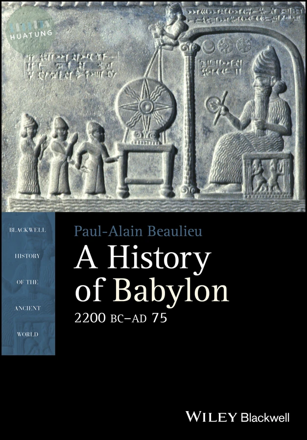 A History of Babylon, 2200 BC - AD 75 