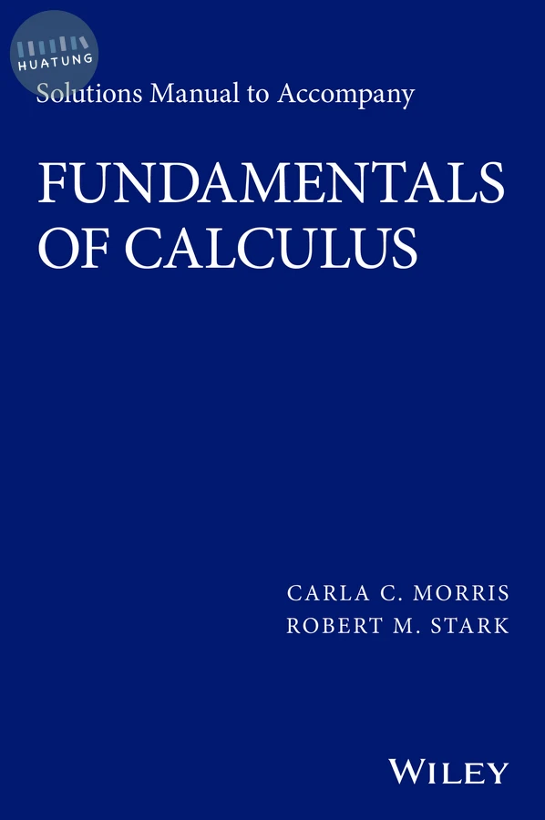 Solutions Manual to accompany Fundamentals of Calculus 