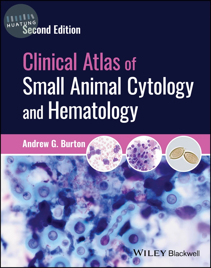 Clinical Atlas of Small Animal Cytology and Hematology 