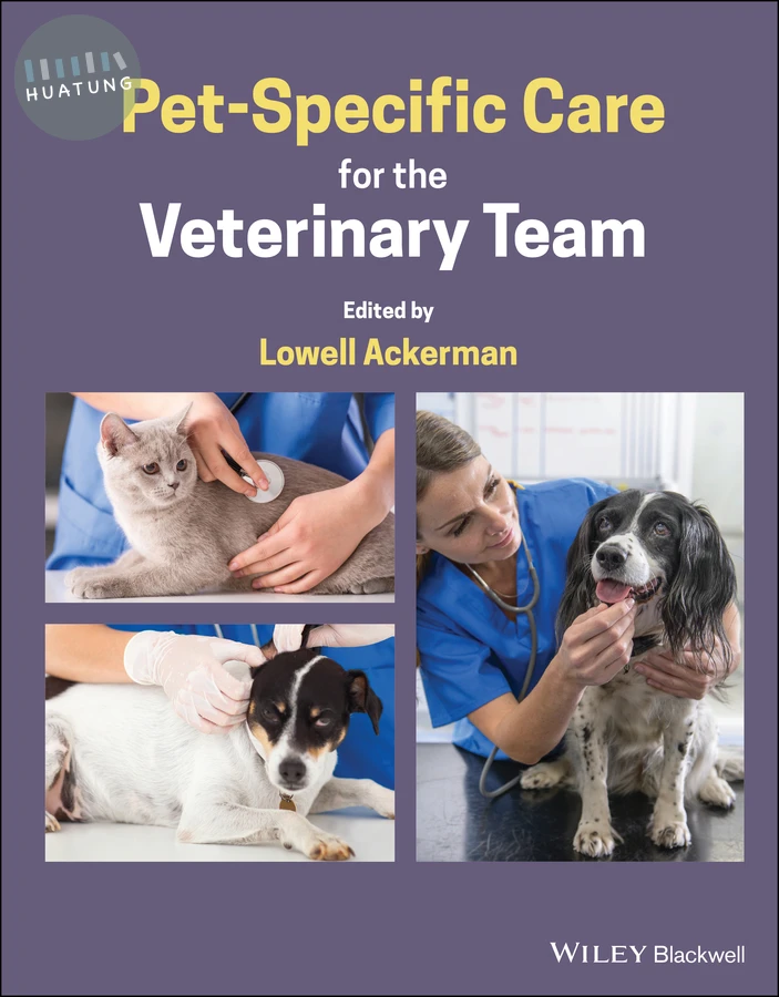 Pet-Specific Care for the Veterinary Team 