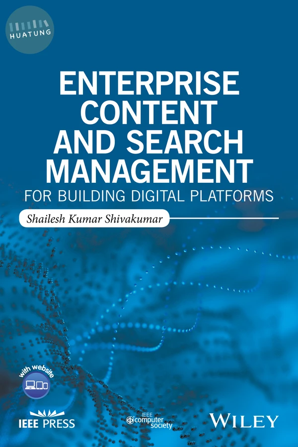 Enterprise Content and Search Management for Building Digital Platforms 