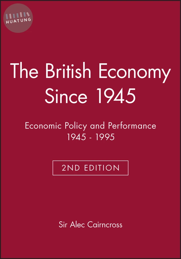 The British Economy Since 1945 