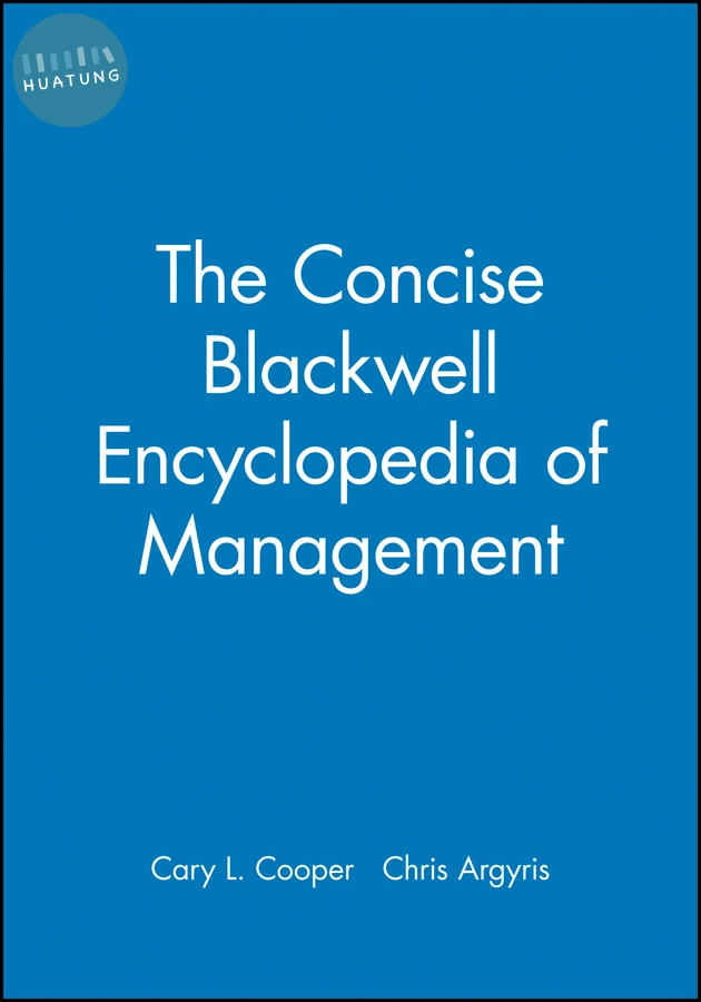 The Concise Blackwell Encyclopedia of Management 