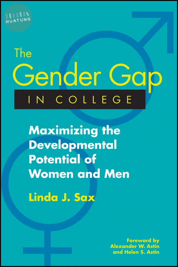 The Gender Gap in College: Maximizing the Developmental Potential of Women and Men 