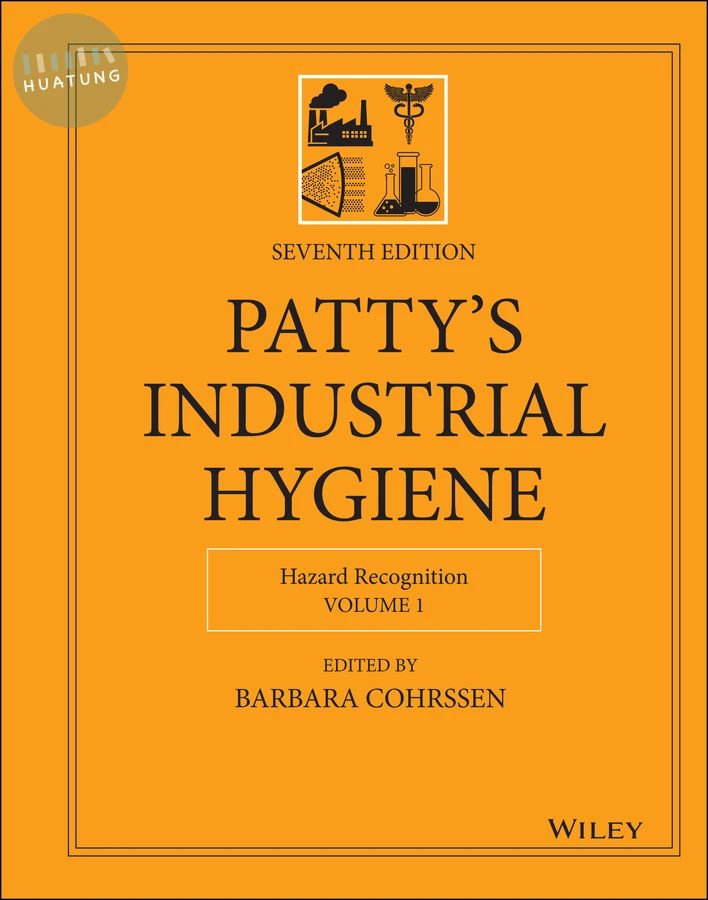 Patty's Industrial Hygiene, Volume 1 