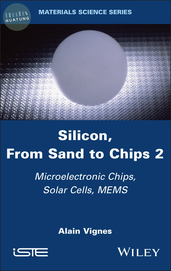 Silicon, From Sand to Chips, Volume 2 