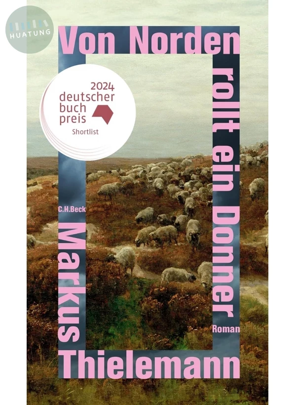 Von Norden rollt ein Donner－北方傳來的雷聲 #2024德國圖書獎 Shortlist 